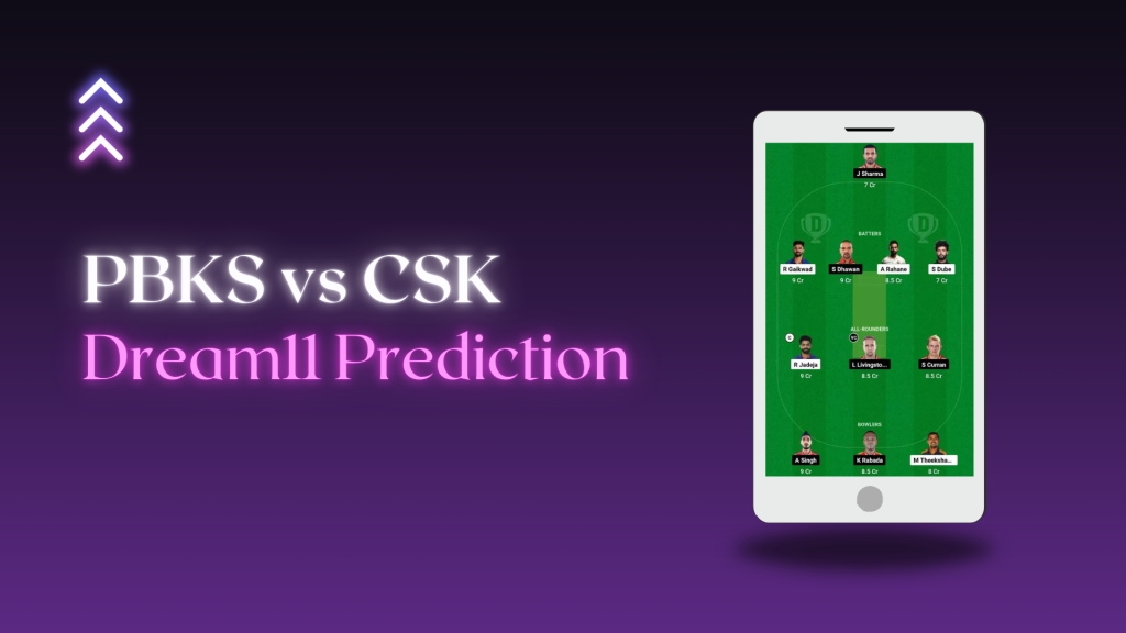 PBKS vs CSK Dream 11 Prediction